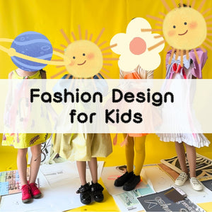 Fashion Design for Kids