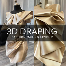 Cloth Making Level 2 - 3D Draping
